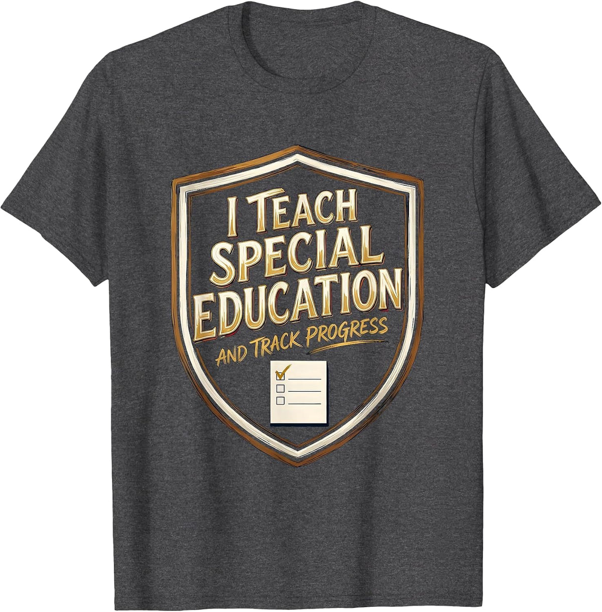Men's I Teach Special Education And Track Progress Special Ed T-Shirt - Dark Heather Grey