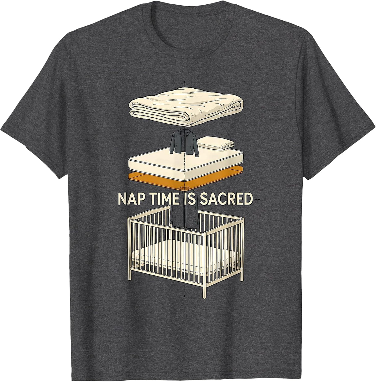 Nap Time Is Sacred Funny Daycare Teacher Childcare Provider T-Shirt - Dark Heather Grey