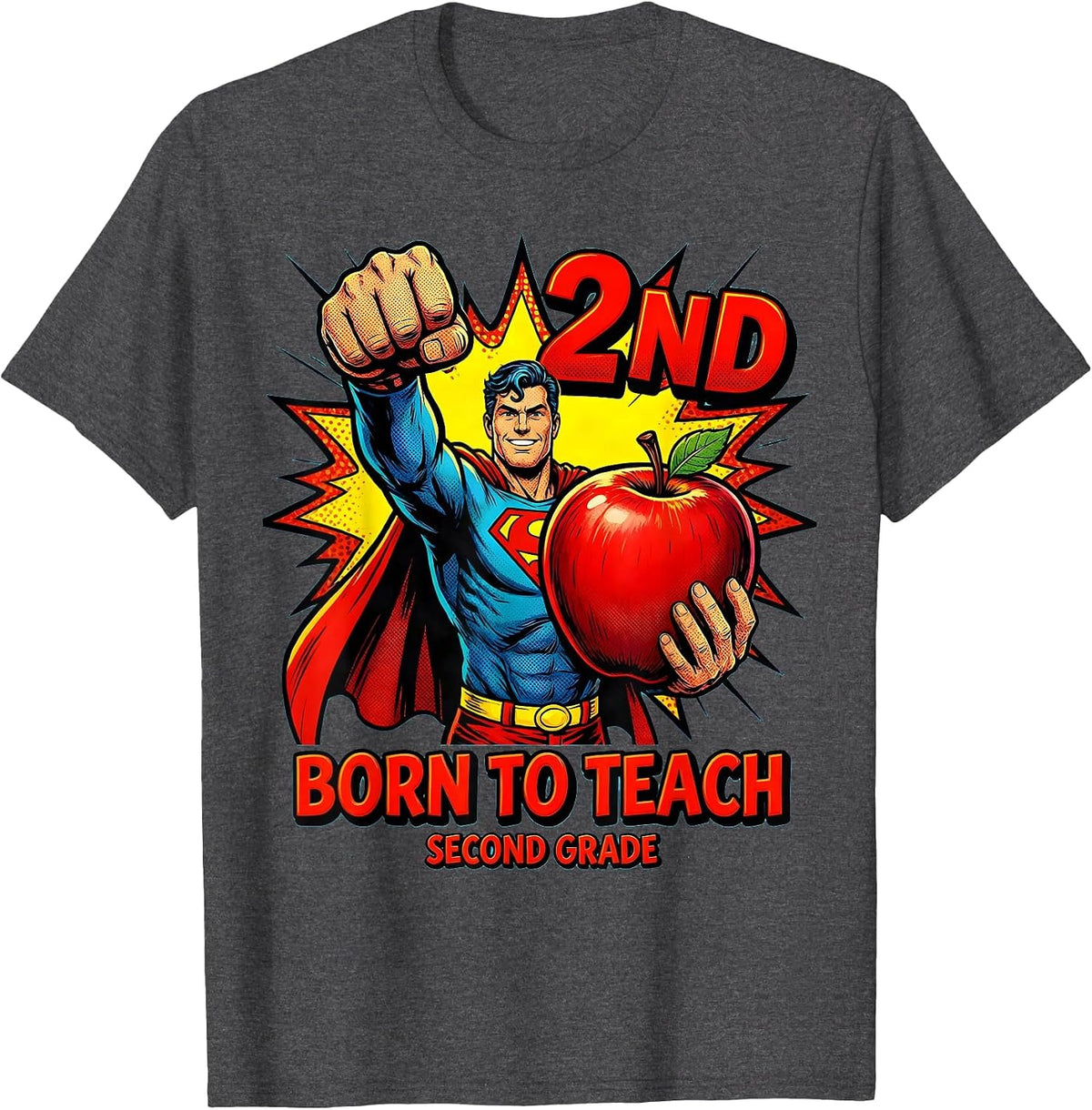 Born to Teach Second Grade Teacher Design T-Shirt - Dark Heather Grey