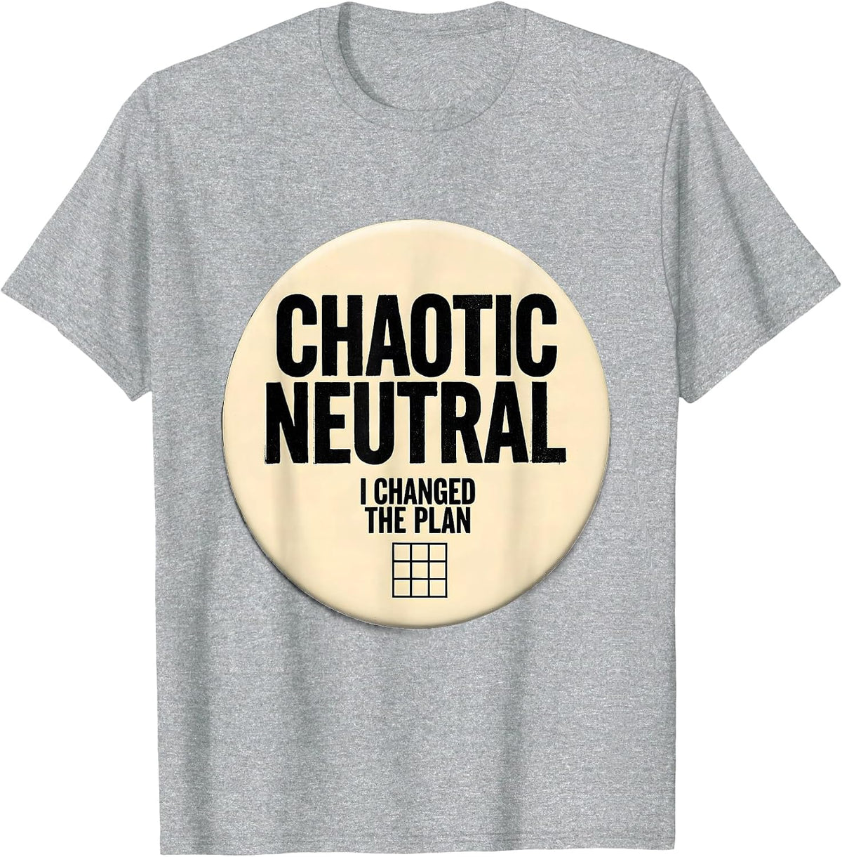 Men's Chaotic Neutral I Changed The Plan Funny D20 RPG Gamer T-Shirt - Heather Grey