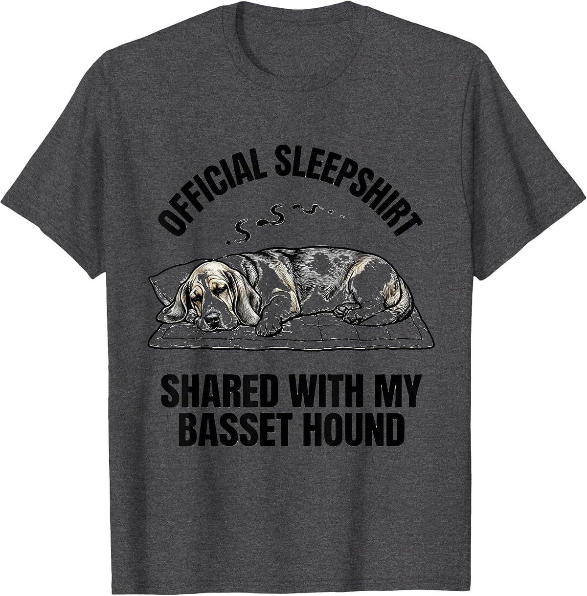 Official Sleepshirt, Shared With My Basset Hound Pet Lover T-Shirt - Dark Heather Grey