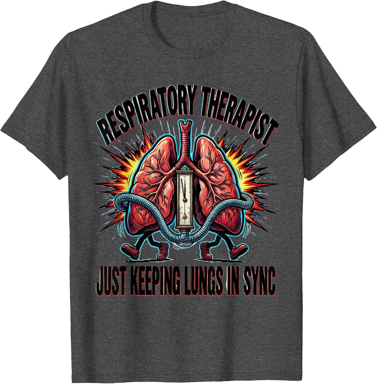 Respiratory Therapist. Just Keeping Lungs in Sync Comic T-Shirt - Dark Heather Grey