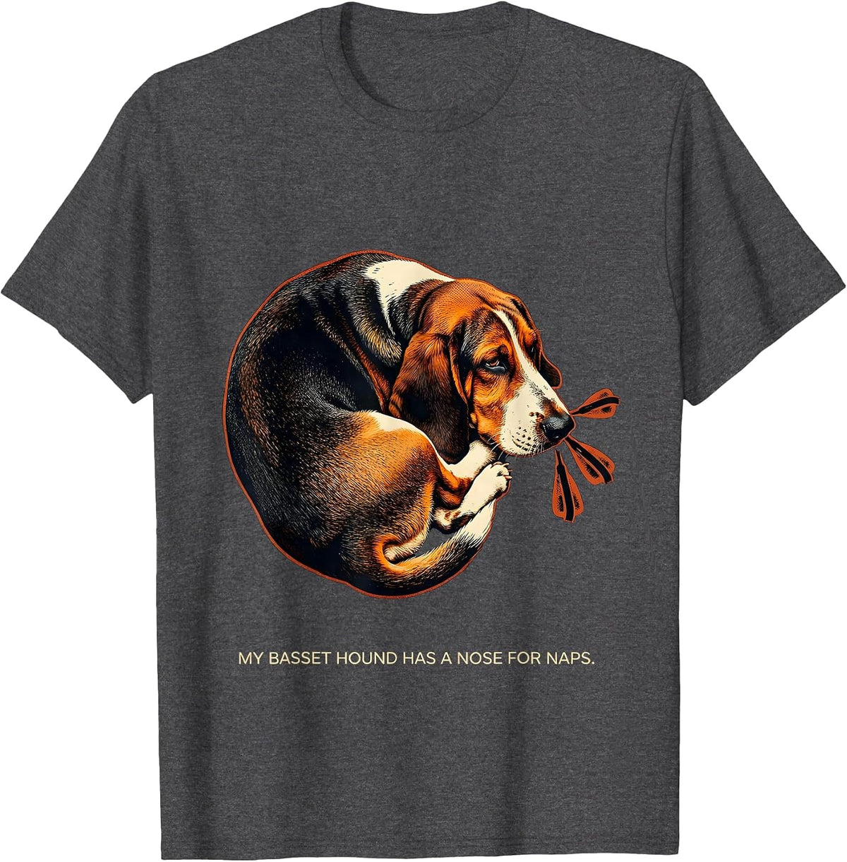 My Basset Hound Has A Nose For Naps Funny Basset Hound Lover T-Shirt - Dark Heather Grey