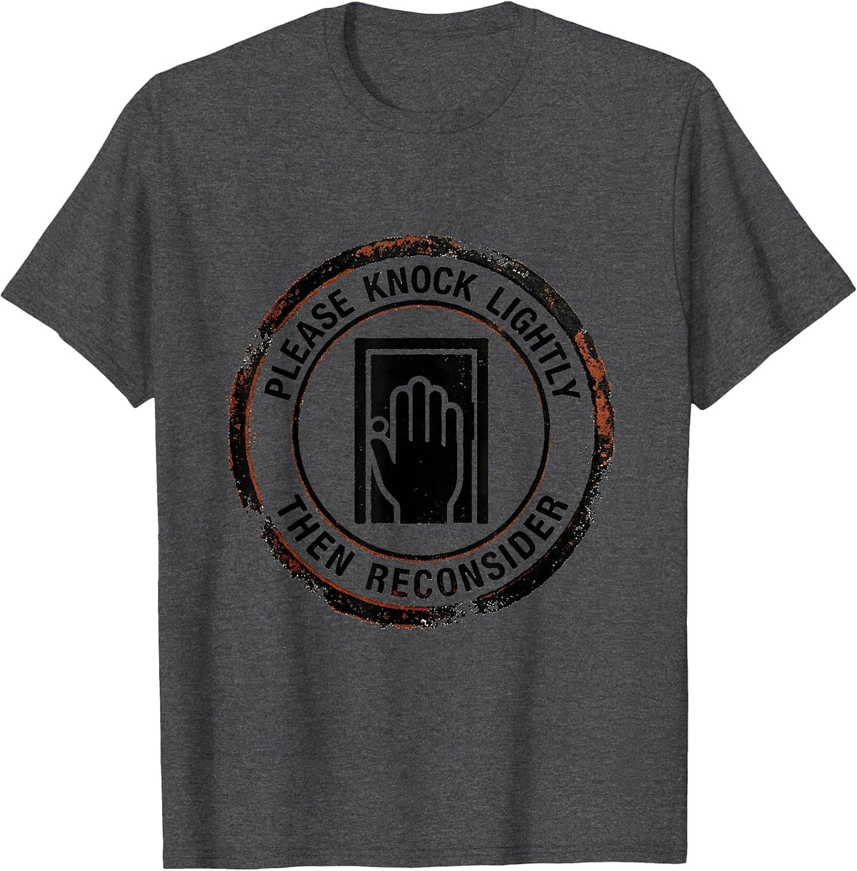 Please Knock Lightly, Then Reconsider Funny Introvert T-Shirt - Dark Heather Grey