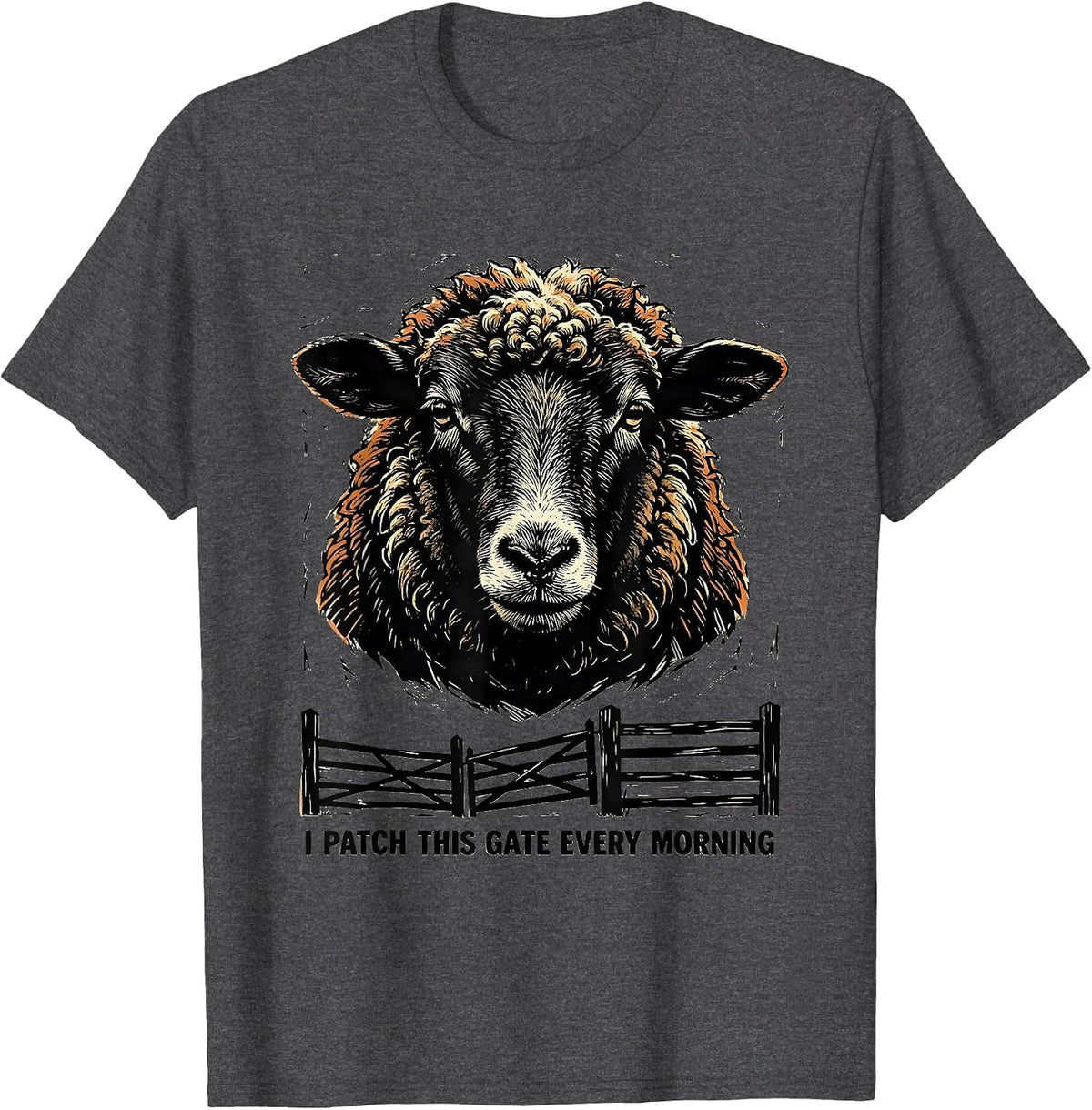 Men's I Patch This Gate Every Morning Funny Sheep Farmer Animal T-Shirt - Dark Heather Grey