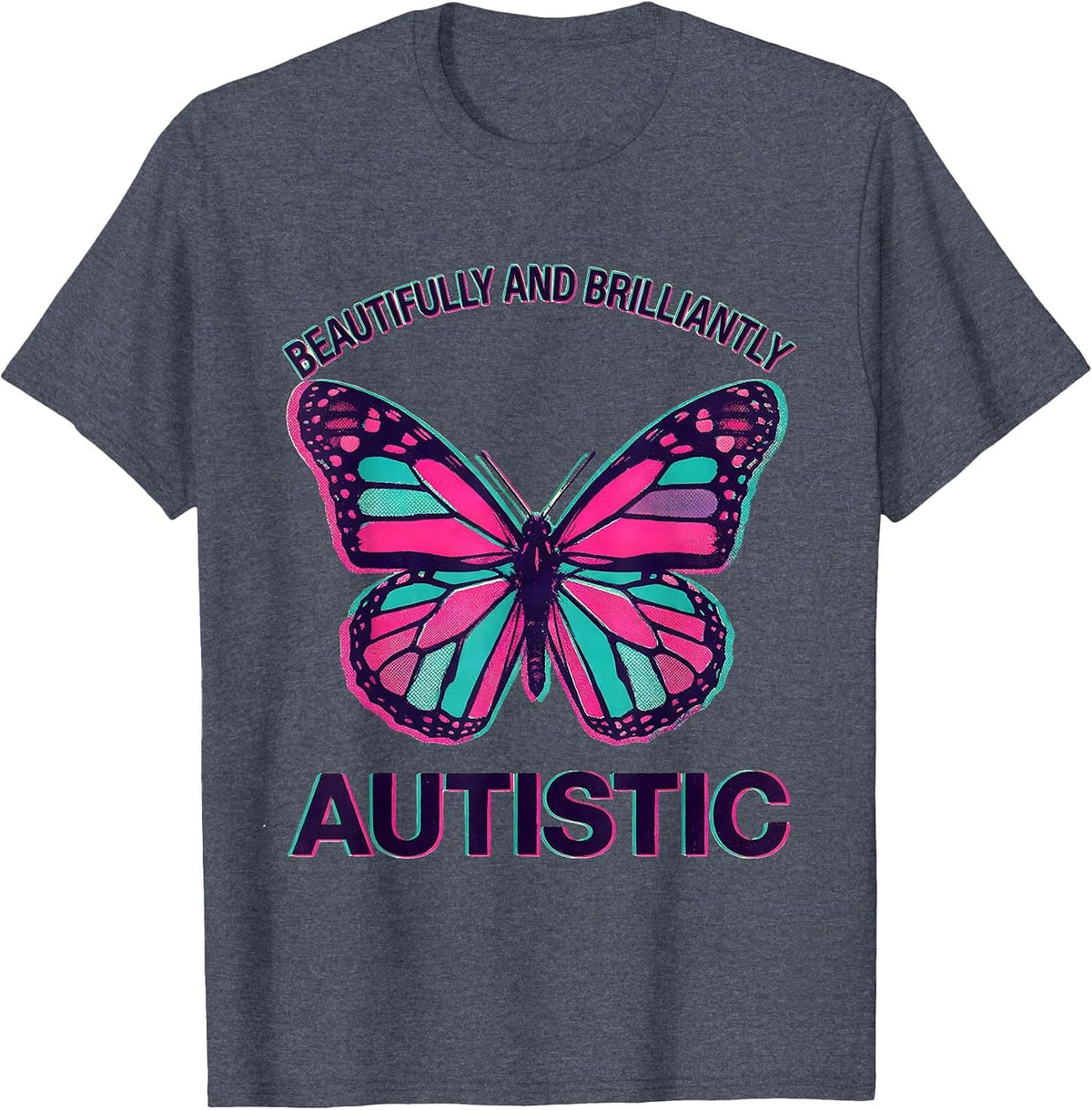 Beautifully and Brilliantly Autistic Design T-Shirt - Heather Blue