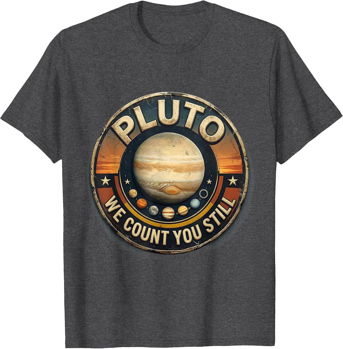 Men's Pluto We Count You Still Distressed Funny Pluto Planet T-Shirt - Dark Heather Grey