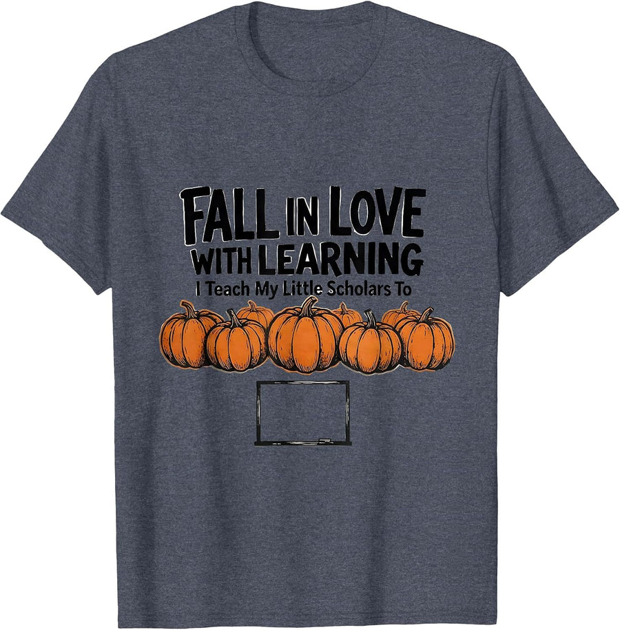 I Teach My Little Scholars To Fall In Love With Learning T-Shirt - Heather Blue