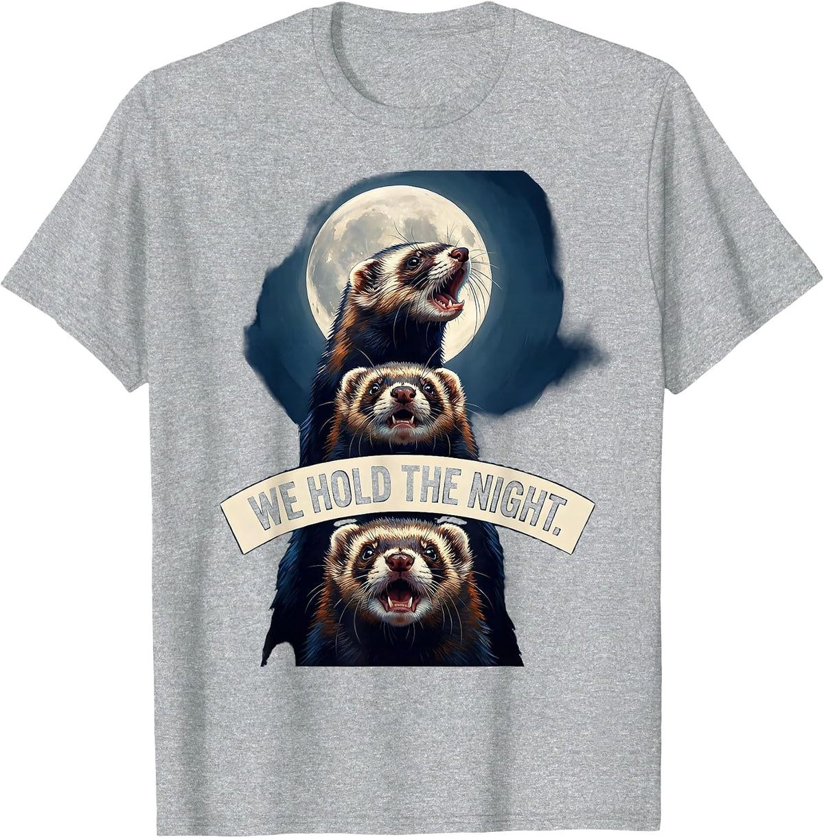 Men's We Hold The Night Funny Ferret Cursed Meme Animal Lover T-Shirt - Heather Grey