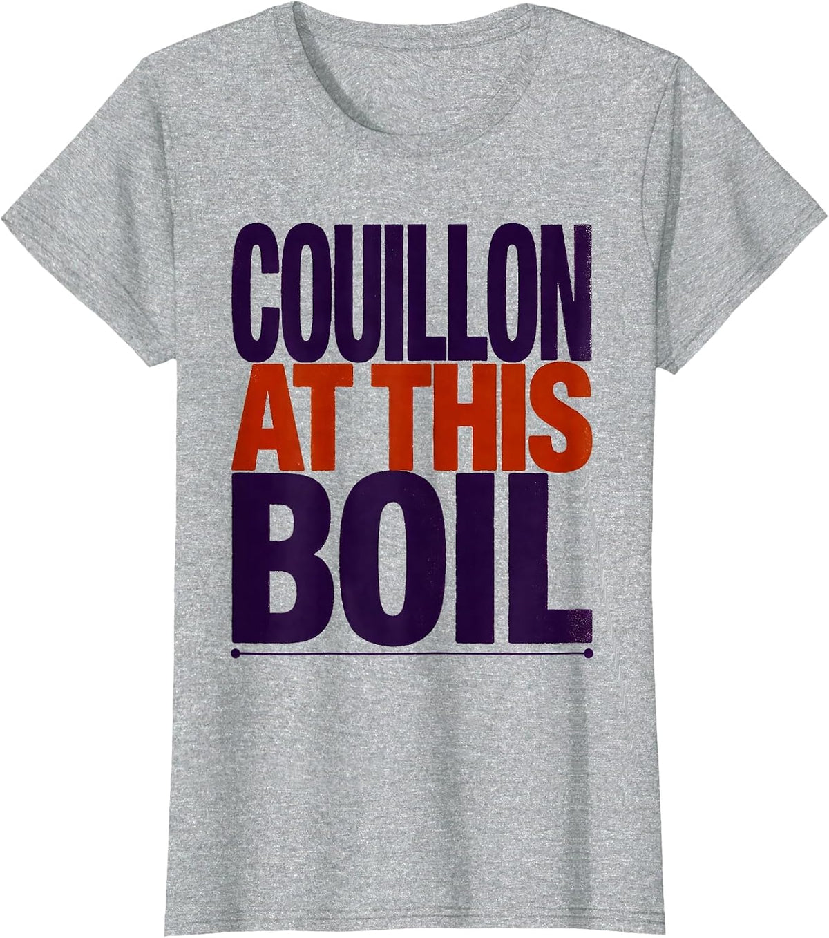 Couillon At This Boil Funny Mardi Gras Cajun Crawfish Party T-Shirt - Heather Grey