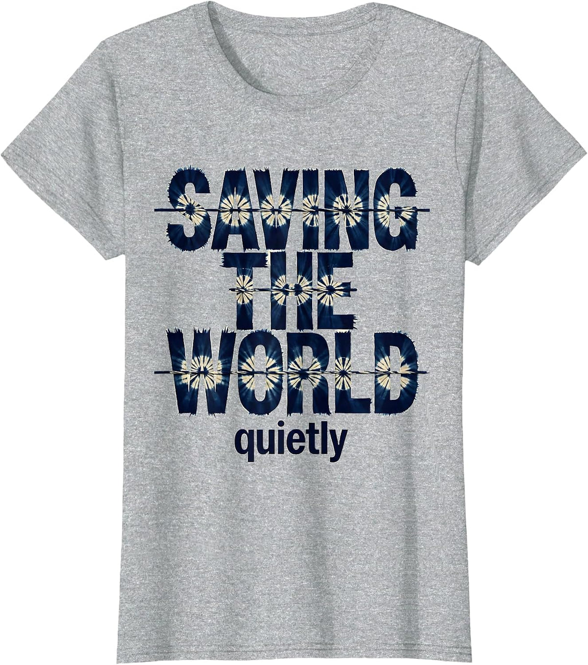 Saving The World Quietly Social Worker Design T-Shirt - Heather Grey