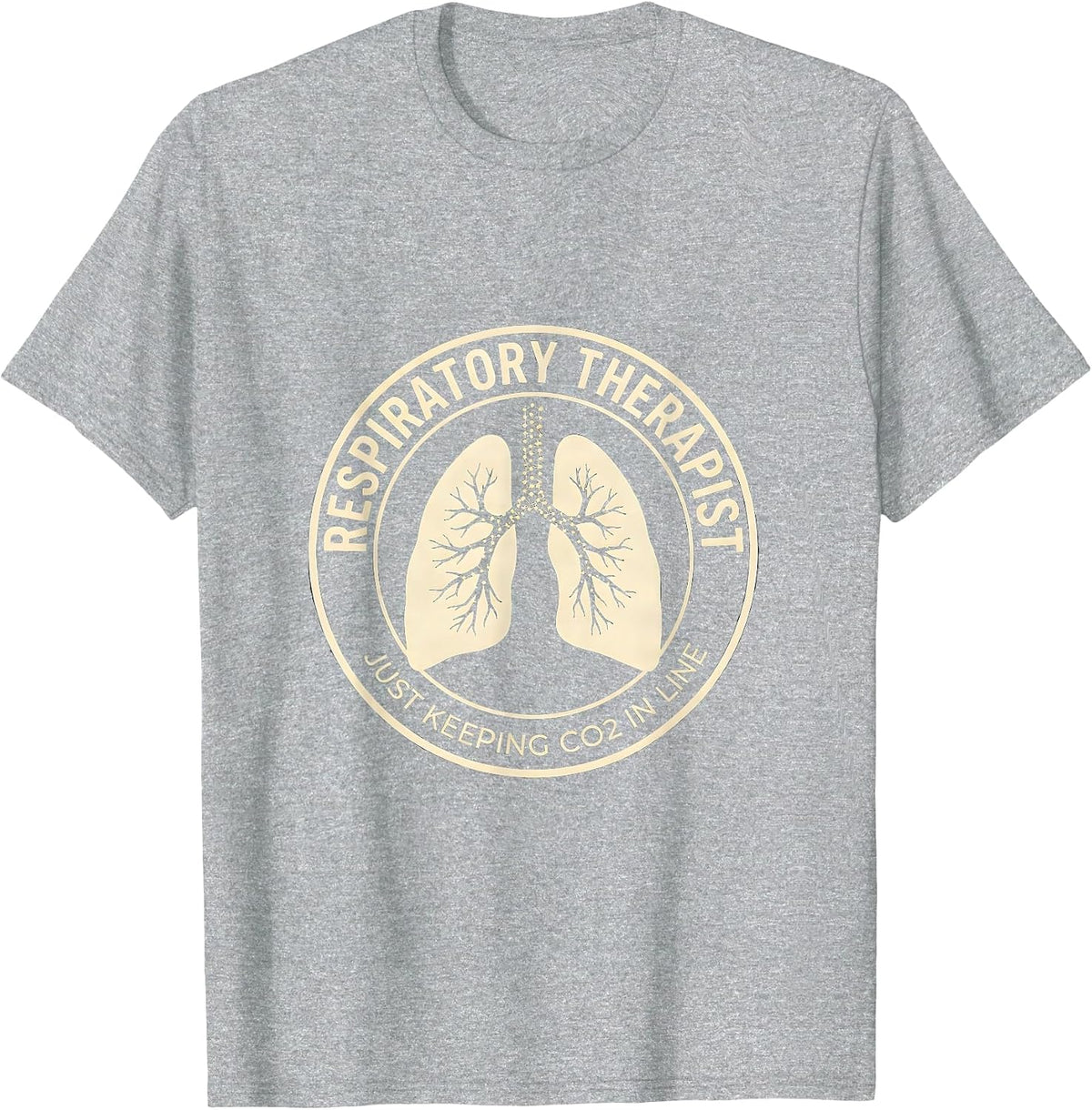 Men's Respiratory Therapist. Just Keeping CO2 in Line RT T-Shirt - Heather Grey