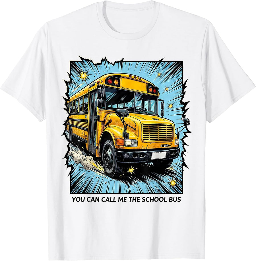 Men's You Can Call Me The School Bus Comic Book Bus Driver T-Shirt - White