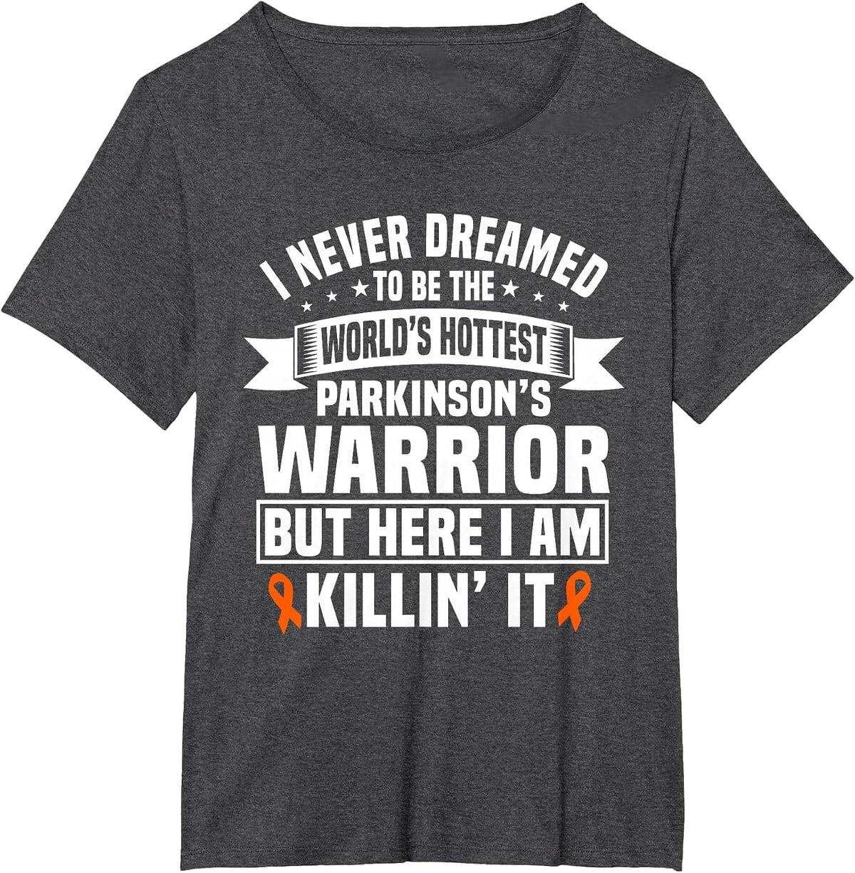 Funny Parkinson's Warrior Saying T-Shirt - Dark Heather Grey