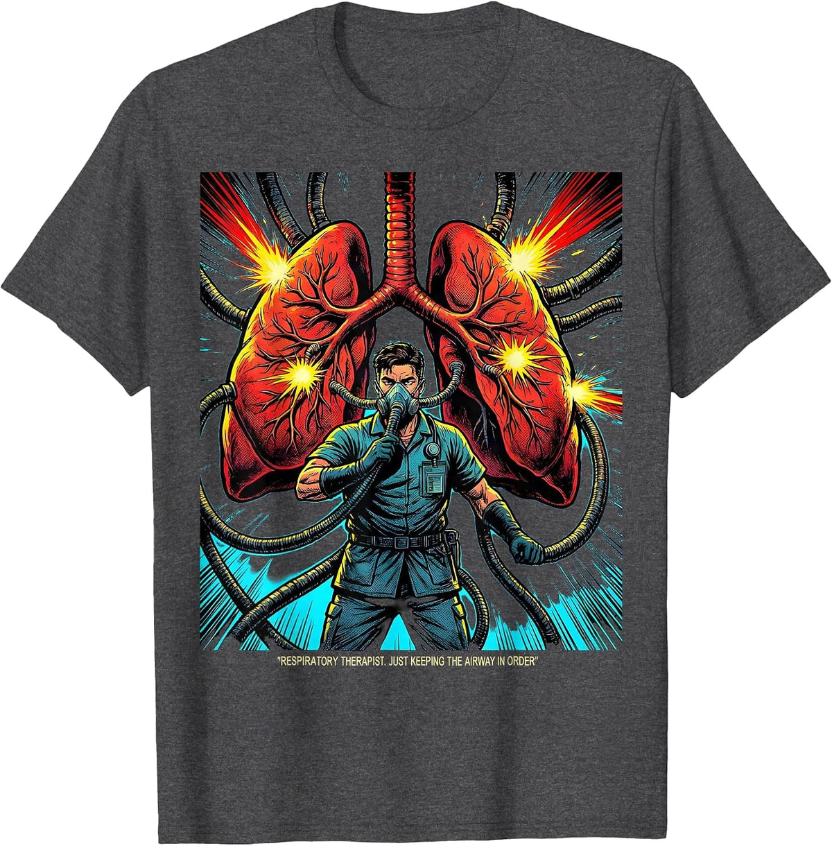 Respiratory Therapist. Just Keeping the Airway in Order T-Shirt - Dark Heather Grey