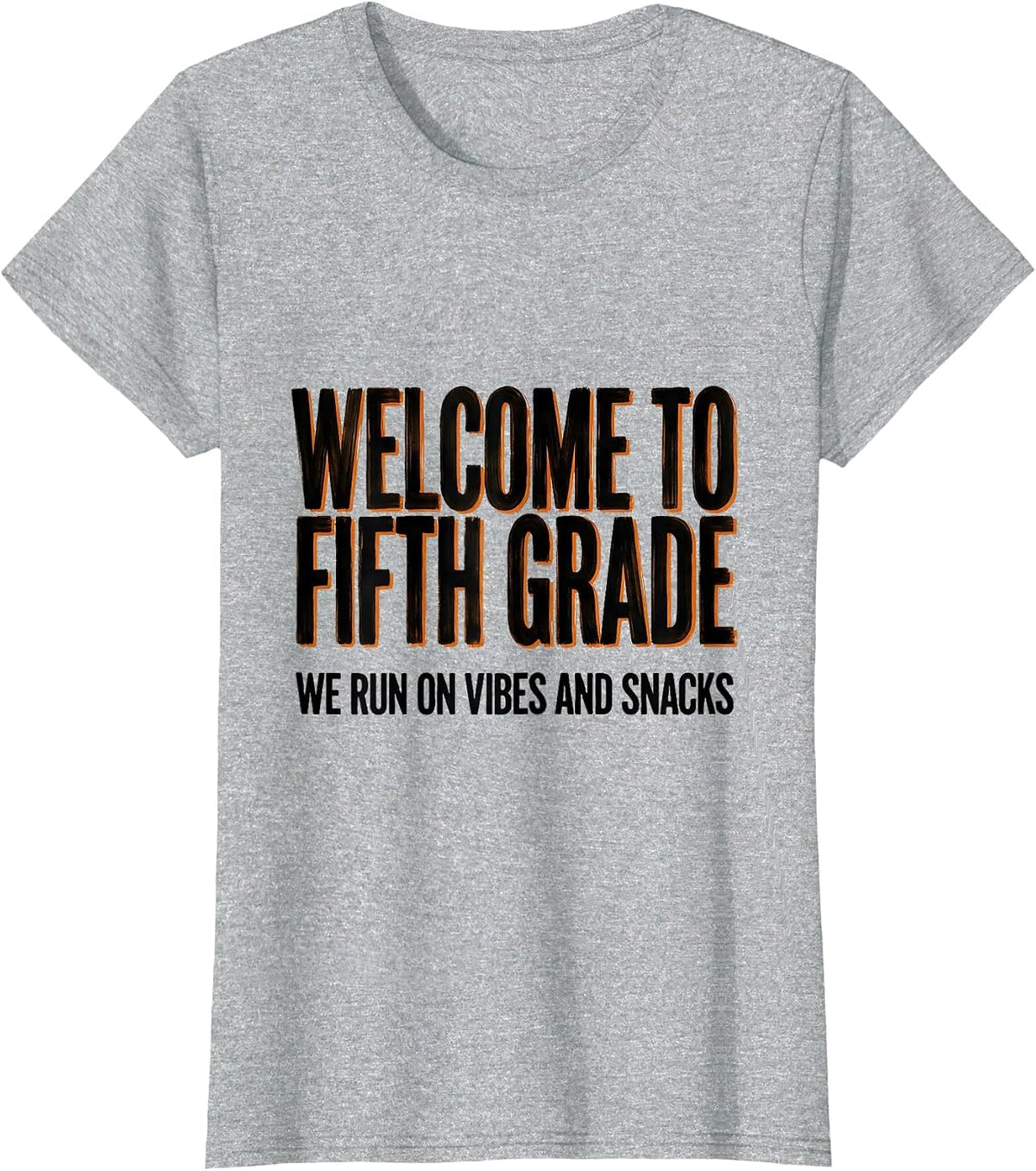 Women's Welcome To Fifth Grade We Run On Vibes And Snacks Teacher T-Shirt - Heather Grey