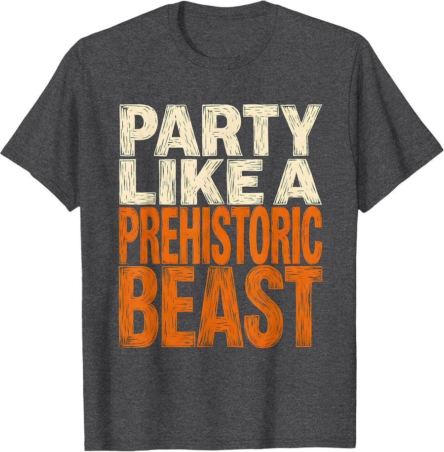 Men's Party Like a Prehistoric Beast Dinosaur Birthday T-Shirt - Dark Heather Grey