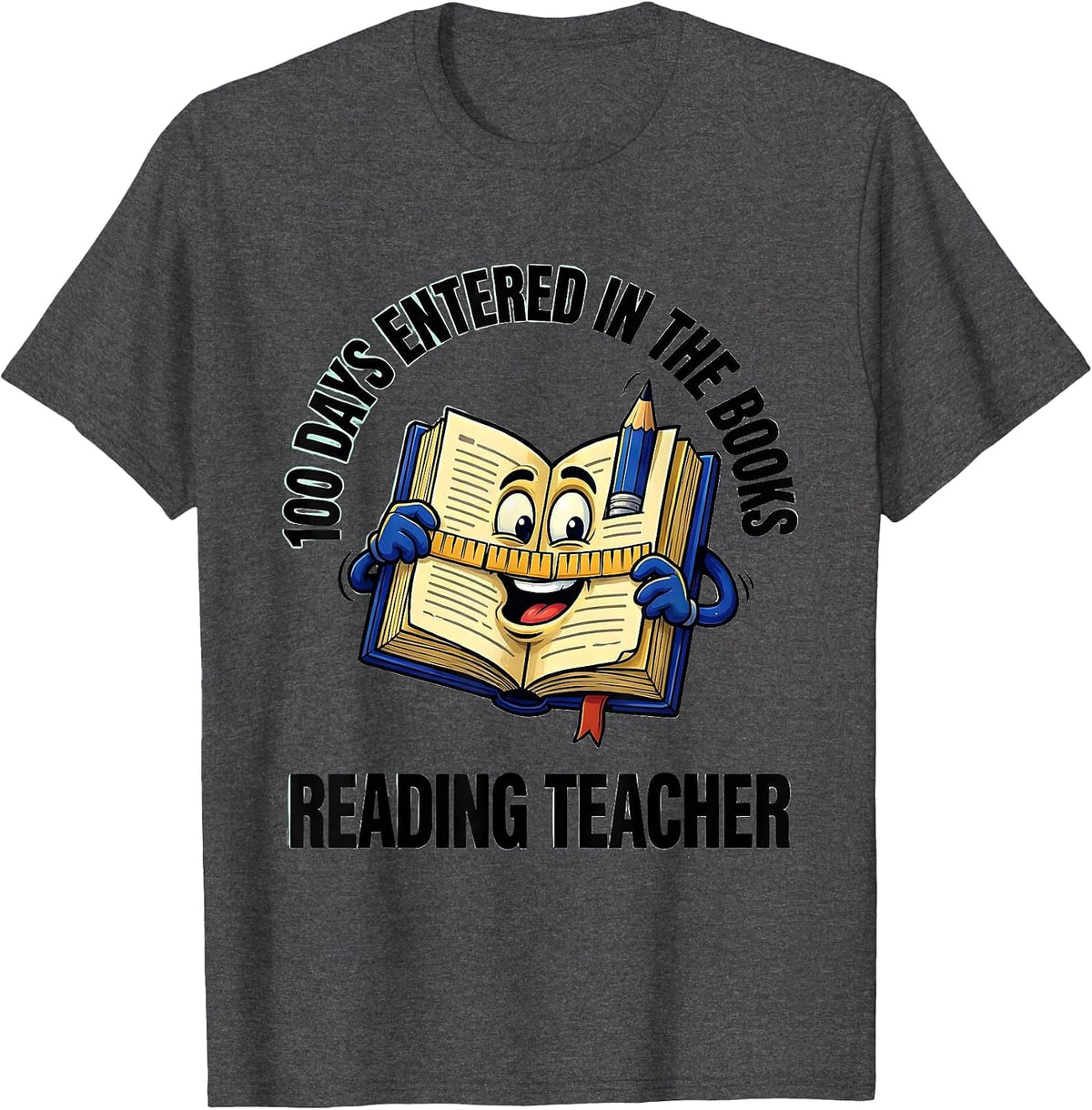 100 Days Entered In The Books Reading Teacher T-Shirt - Dark Heather Grey