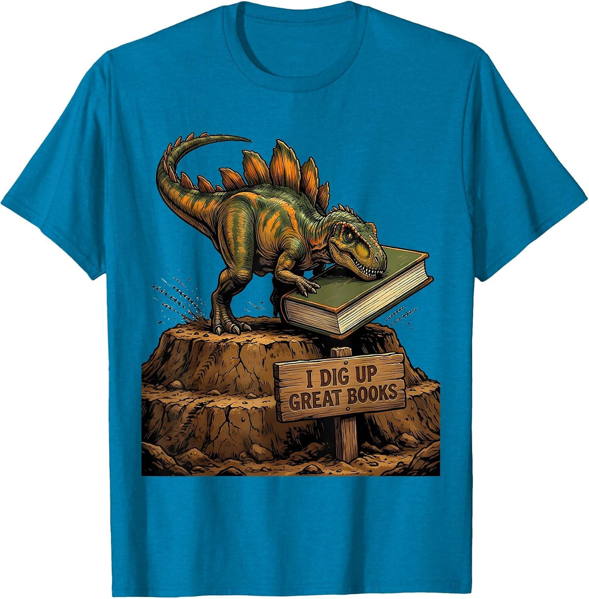 I Dig Up Great Books Funny Dinosaur Bookworm Kids Librarian T-Shirt - Sapphire Blue