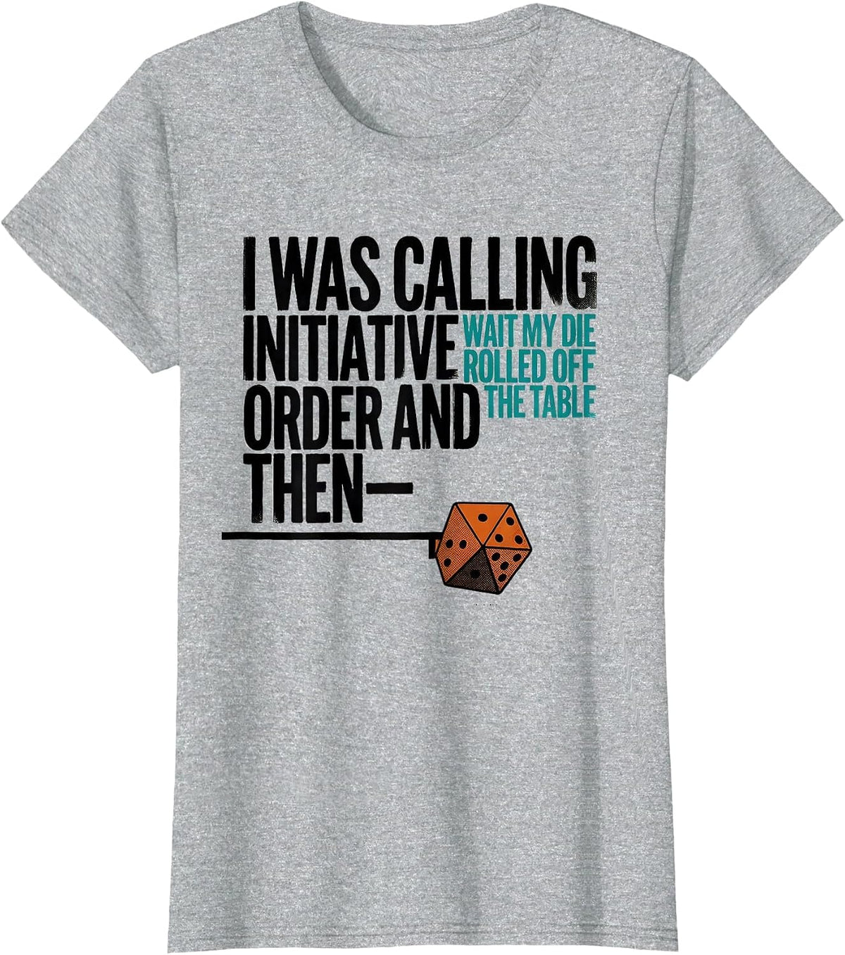 Women's I Was Calling Initiative Order And Then ADHD Gamer Humor T-Shirt - Heather Grey