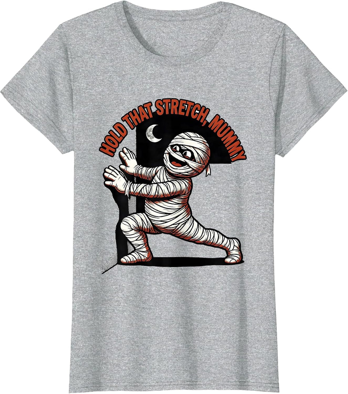 Hold That Stretch Mummy Retro Cartoon OT PT Halloween Trick T-Shirt - Heather Grey