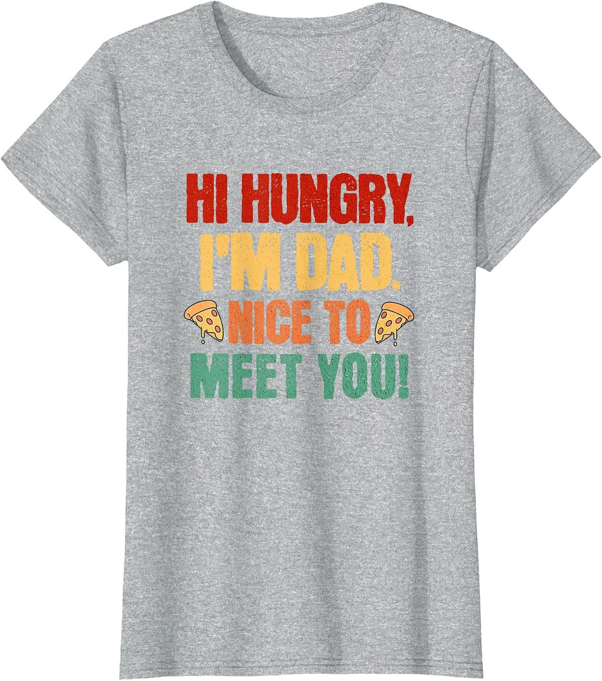 Hi Hungry I'm Dad Nice to Meet You Fathers Day Vintage Mens T-Shirt - Heather Grey
