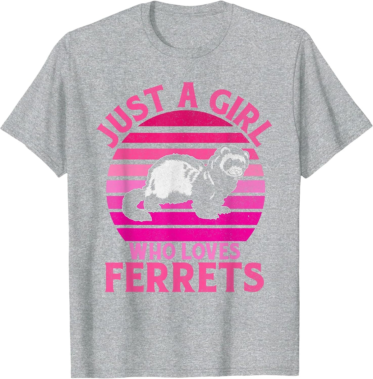 Just a Girl who Loves Ferrets T-Shirt - Heather Grey