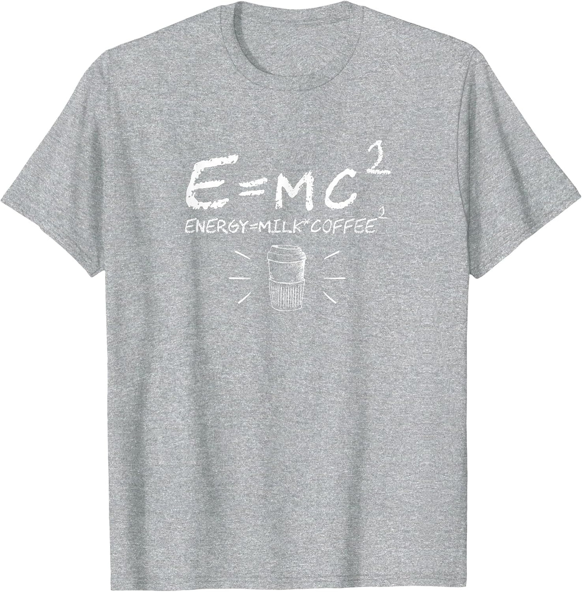 E=mc2 Energy is Equal Milk Plus Double Coffee Lover Funny T-Shirt - Heather Grey