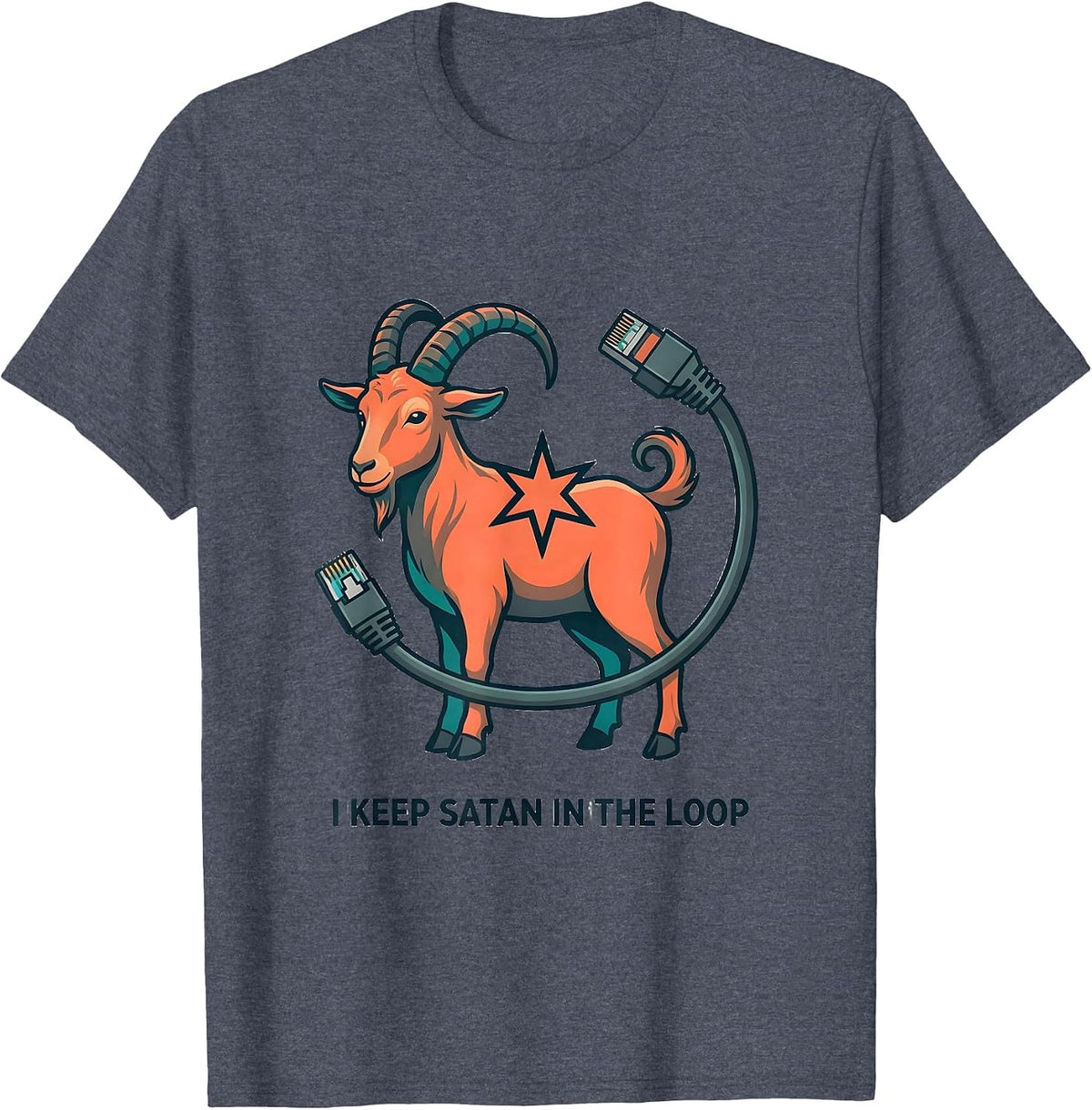 I Keep Satan In The Loop Occult Gothic Satanic Goat Dark T-Shirt - Heather Blue