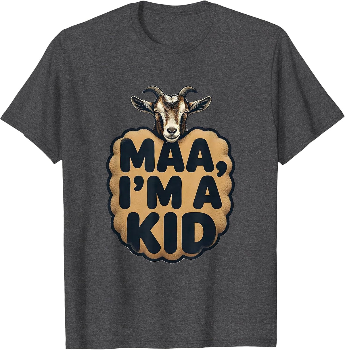 Maa I'm a Kid Funny Sheep Costume Farm Animal Humor T-Shirt - Dark Heather Grey