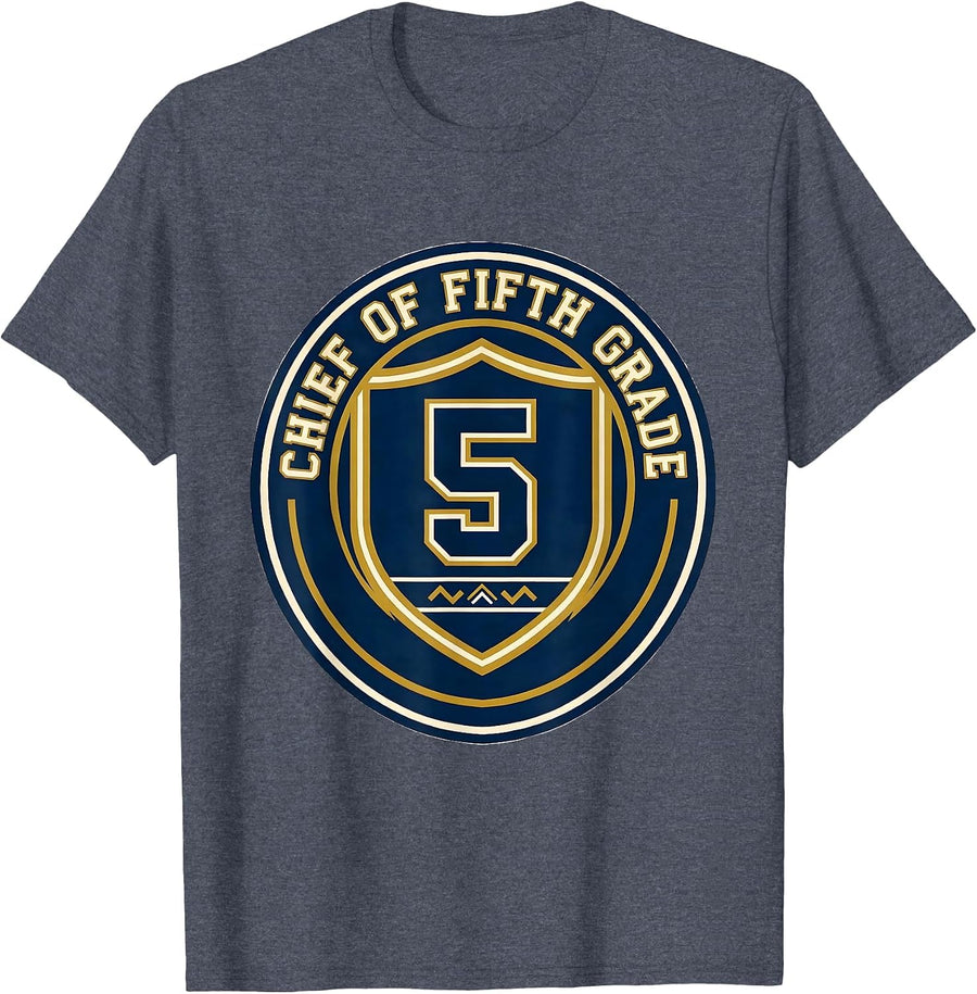 Chief Of Fifth Grade Funny Teacher Classroom Humor Gift T-Shirt - Heather Blue
