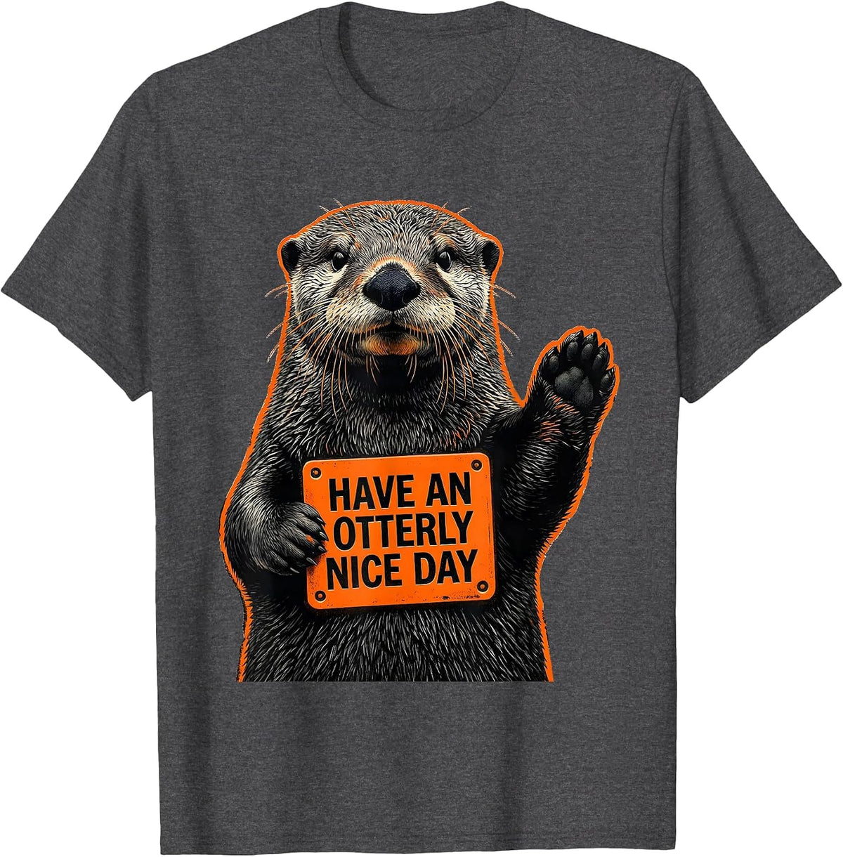 Have An Otterly Nice Day Cute Otter Lover Humor Stencil T-Shirt - Dark Heather Grey