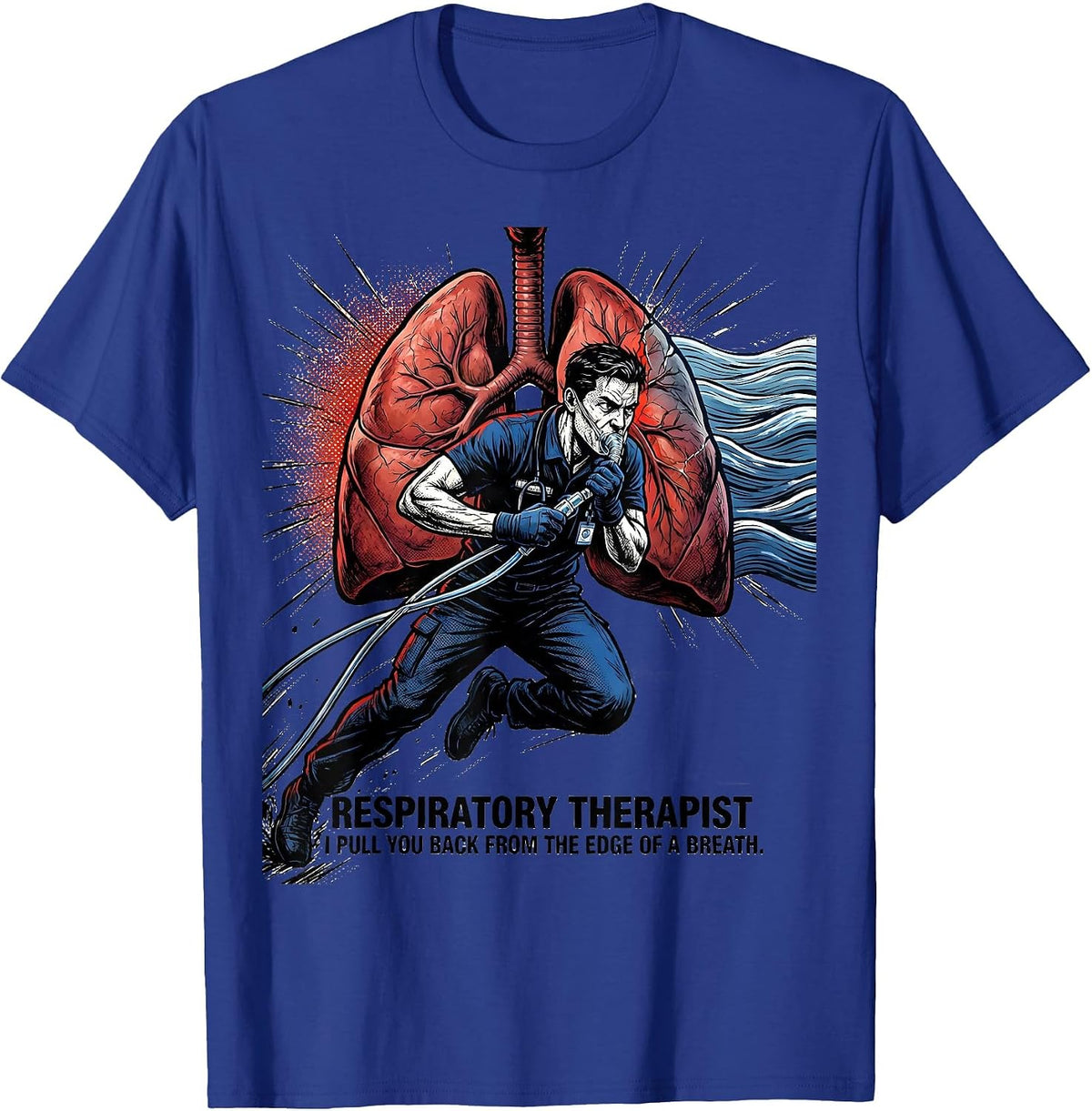 Respiratory Therapist Edge of Breath Comic Book T-Shirt - Royal Blue