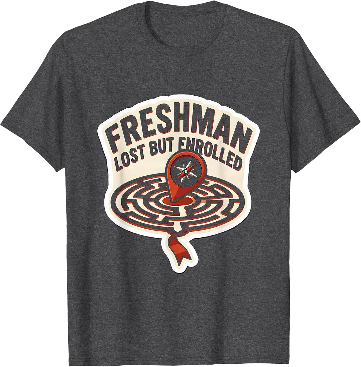 Men's Freshman Lost But Enrolled Funny College Student Sticker T-Shirt - Dark Heather Grey