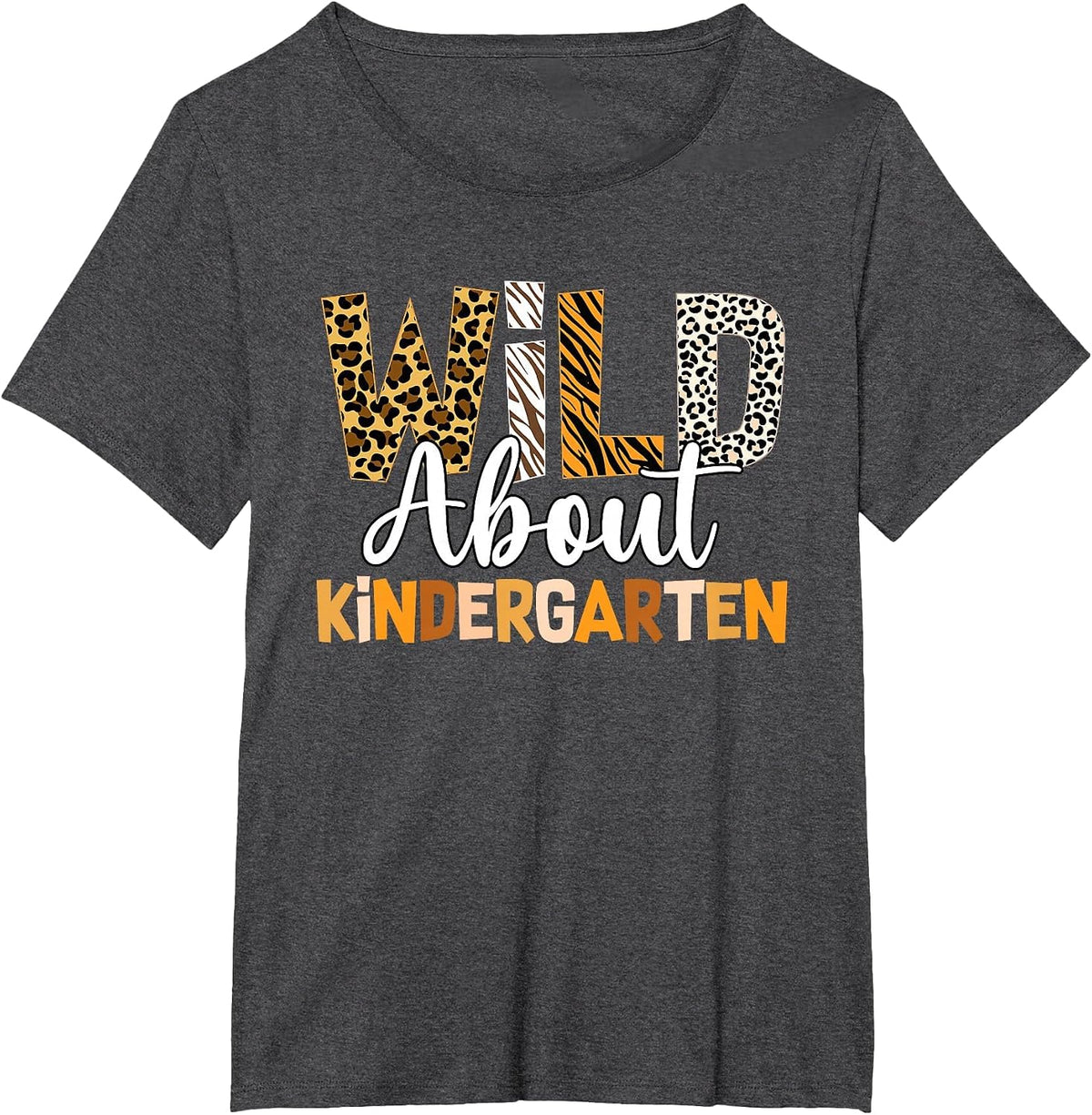 Jungle Theme Wild About Kindergarten Back to School Teacher T-Shirt - Dark Heather Grey