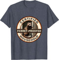 Certified Ferret-Proofed Household Funny Ferret Lover Gift T-Shirt - Heather Blue