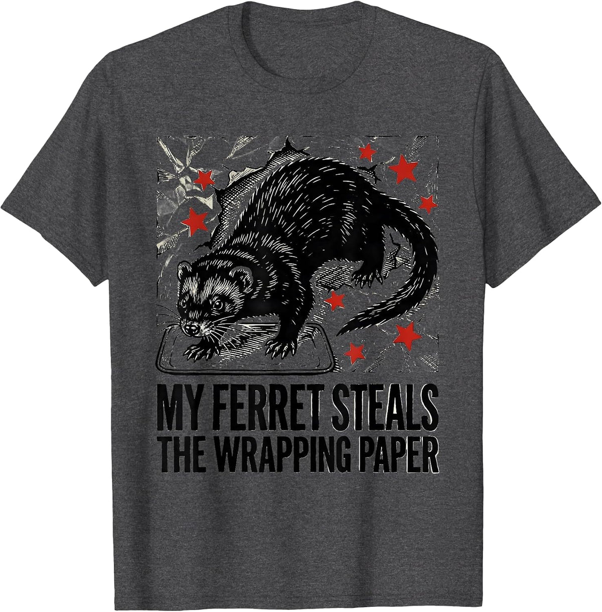 Men's My Ferret Steals The Wrapping Paper Funny Ferret Lover Gift T-Shirt - Dark Heather Grey