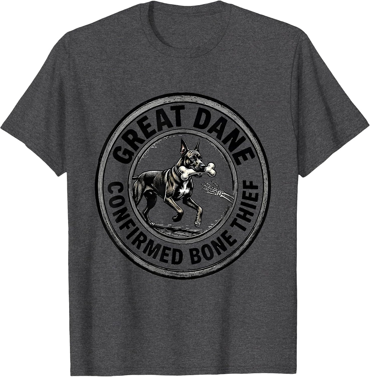 GREAT DANE: CONFIRMED BONE THIEF Funny Skeleton Chasing Dog T-Shirt - Dark Heather Grey