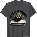 Men's Hold That Thought, My Tummy's Not Having It Funny Ferret T-Shirt - Dark Heather Grey