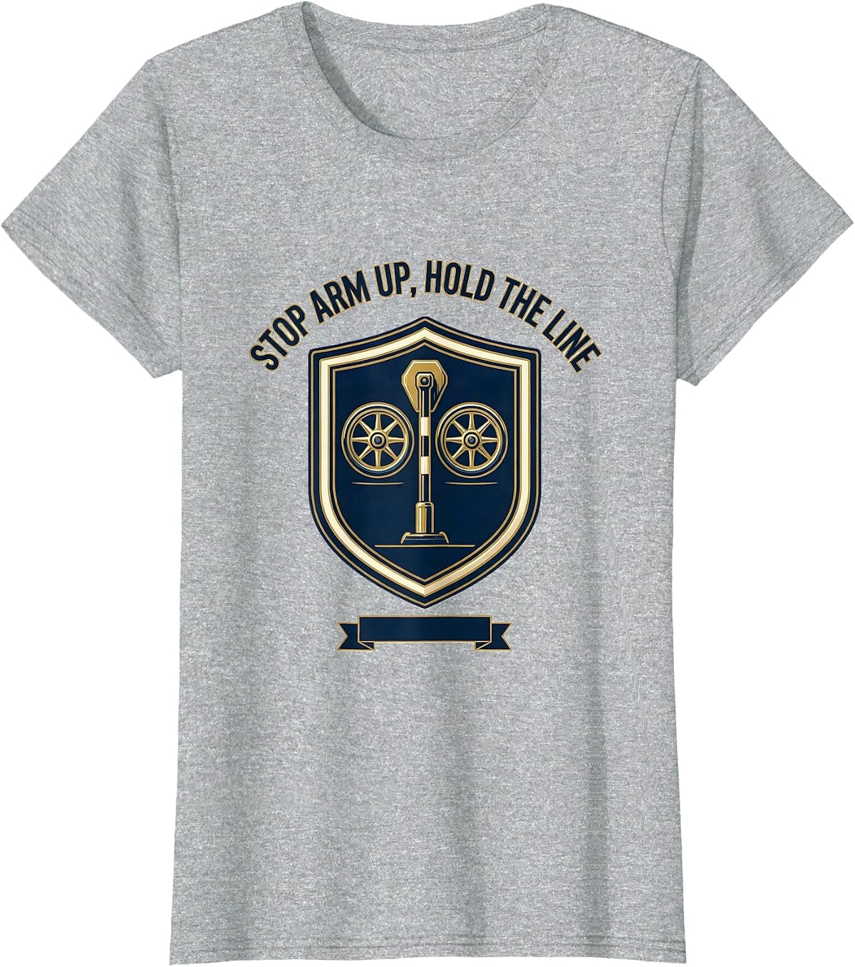Stop Arm Up Hold The Line Funny School Bus Driver Costume T-Shirt - Heather Grey