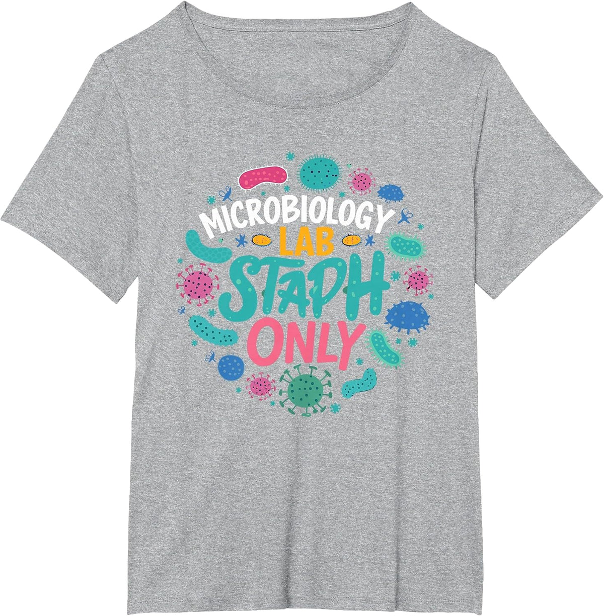 Biologist Microbiologist Microbiology Lab Staph Biology T-Shirt - Heather Grey