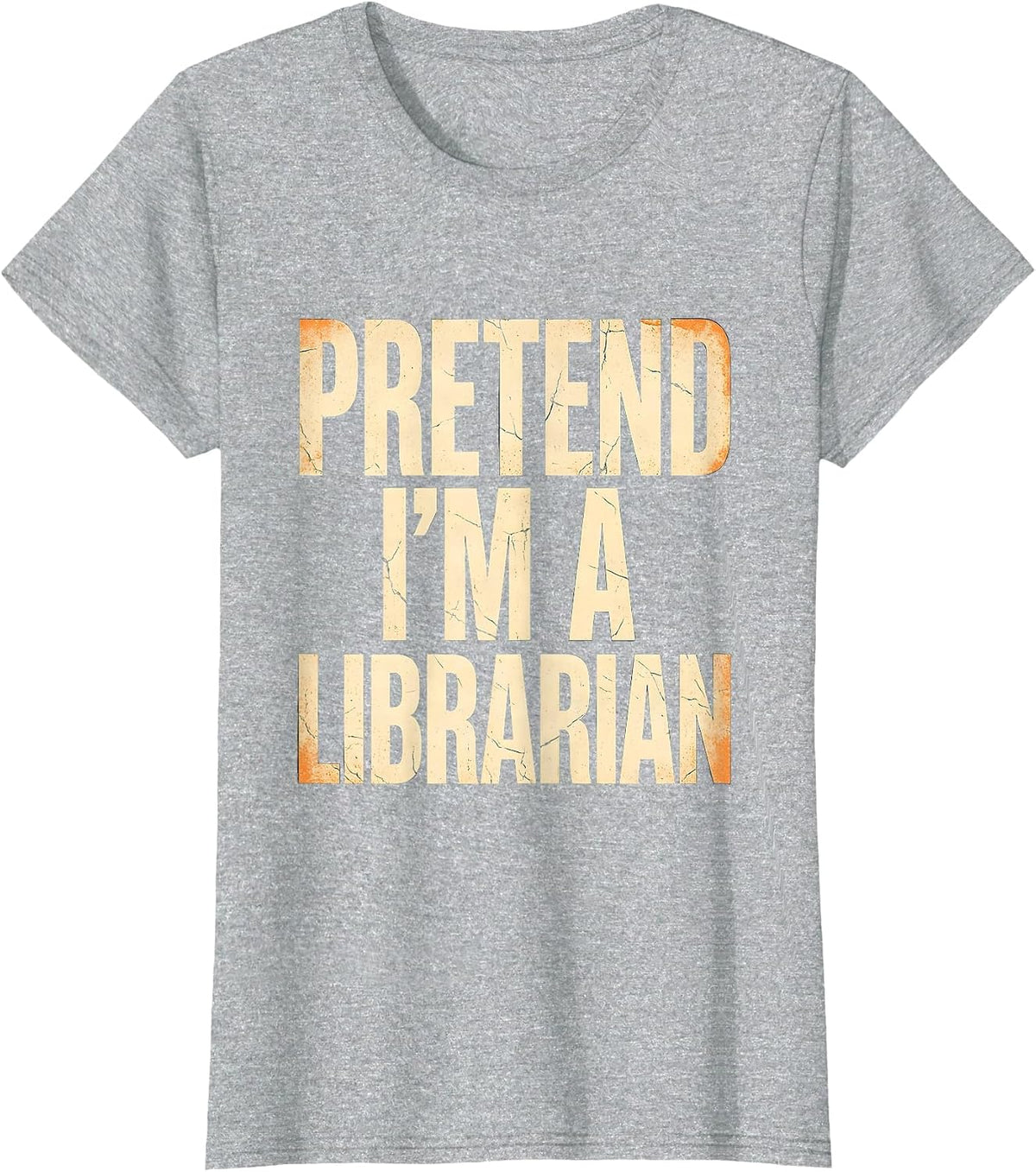 Pretend I'm A Librarian Funny Halloween Costume Humor T-Shirt - Heather Grey