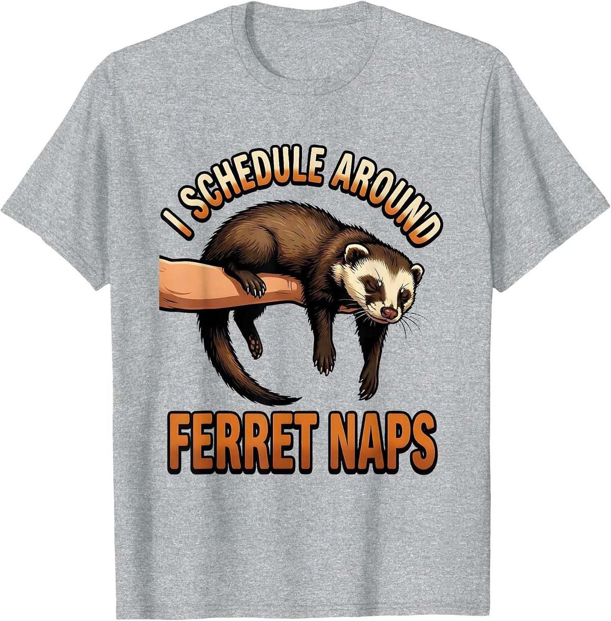 Men's I Schedule Around Ferret Naps Funny Ferret Lover Christmas T-Shirt - Heather Grey