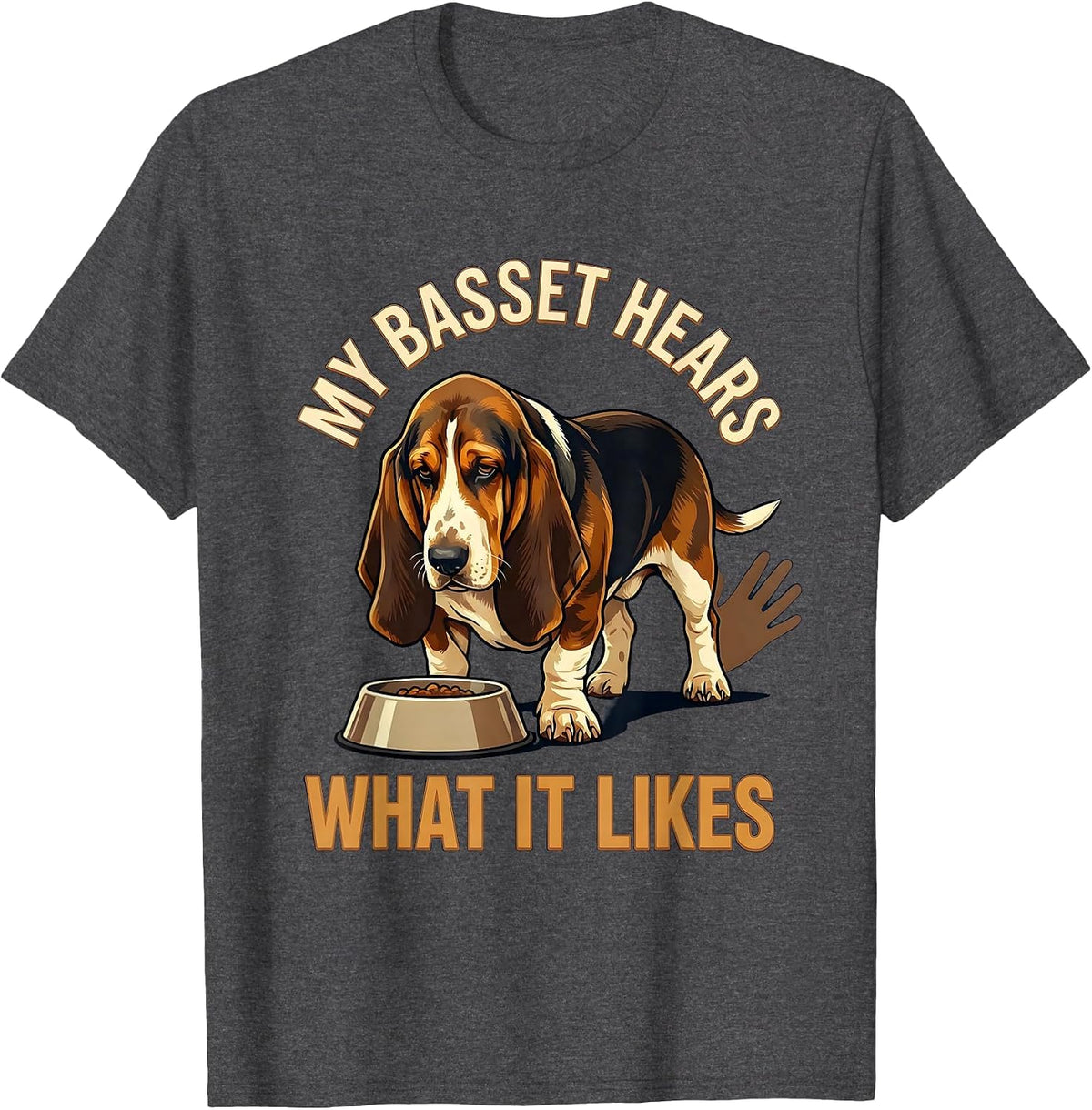 My Basset Hears What It Likes Vintage Funny Basset Hound T-Shirt - Dark Heather Grey