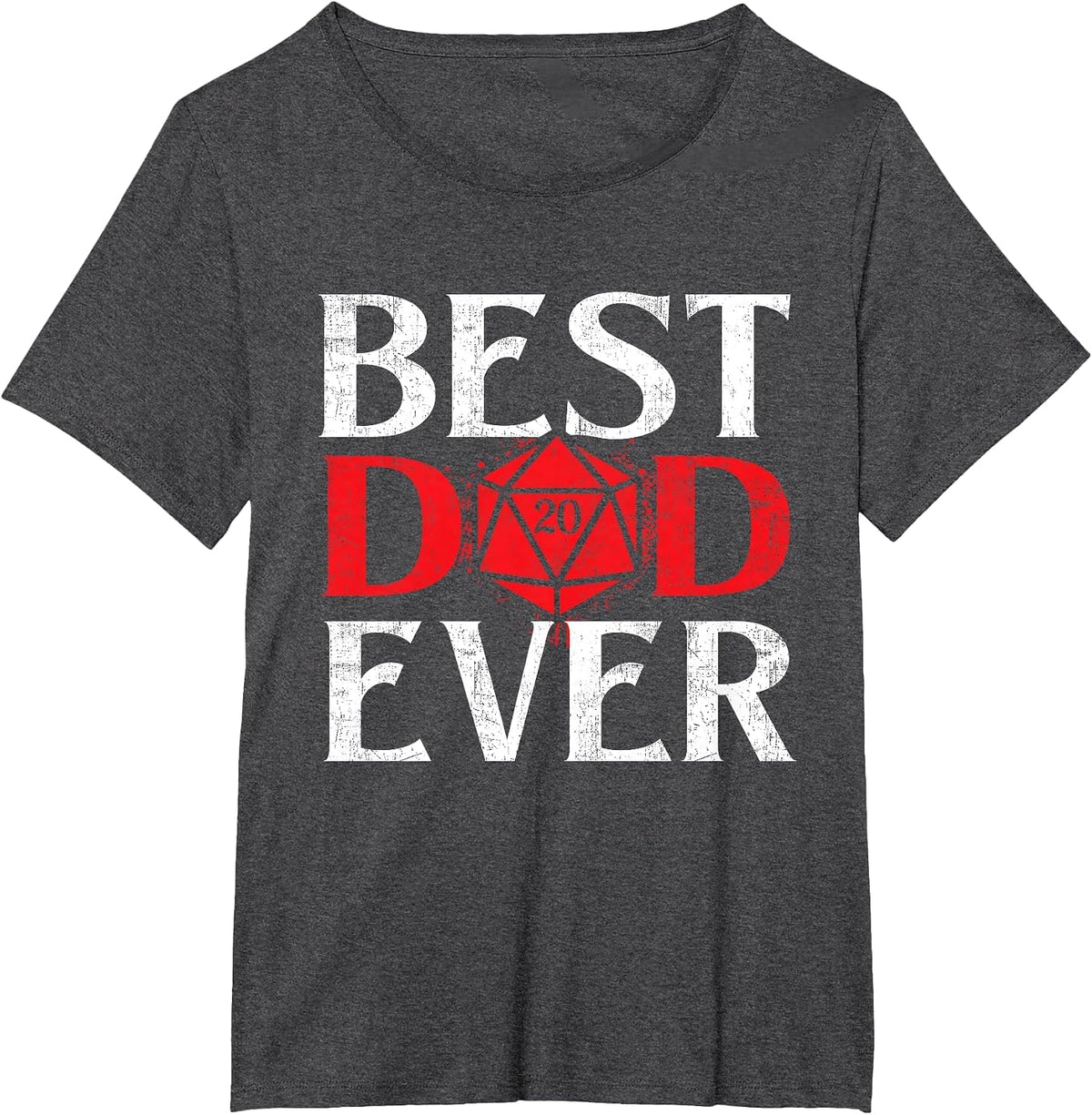 Best Dad Ever - RPG Tabletop Games D20 Tabletop T-Shirt - Dark Heather Grey