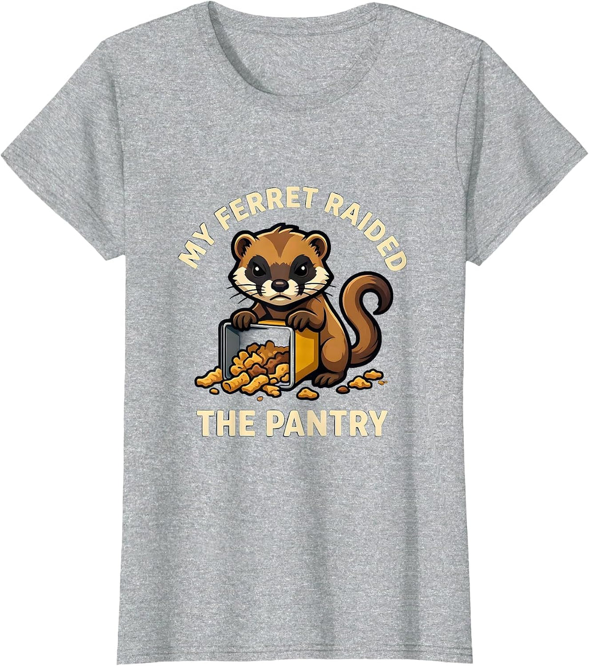 Women's My Ferret Raided The Pantry Funny Ferret Lover Gift T-Shirt - Heather Grey