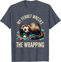 My Ferret Wrecks The Wrapping Funny Ferret Owner Gift T-Shirt - Heather Blue