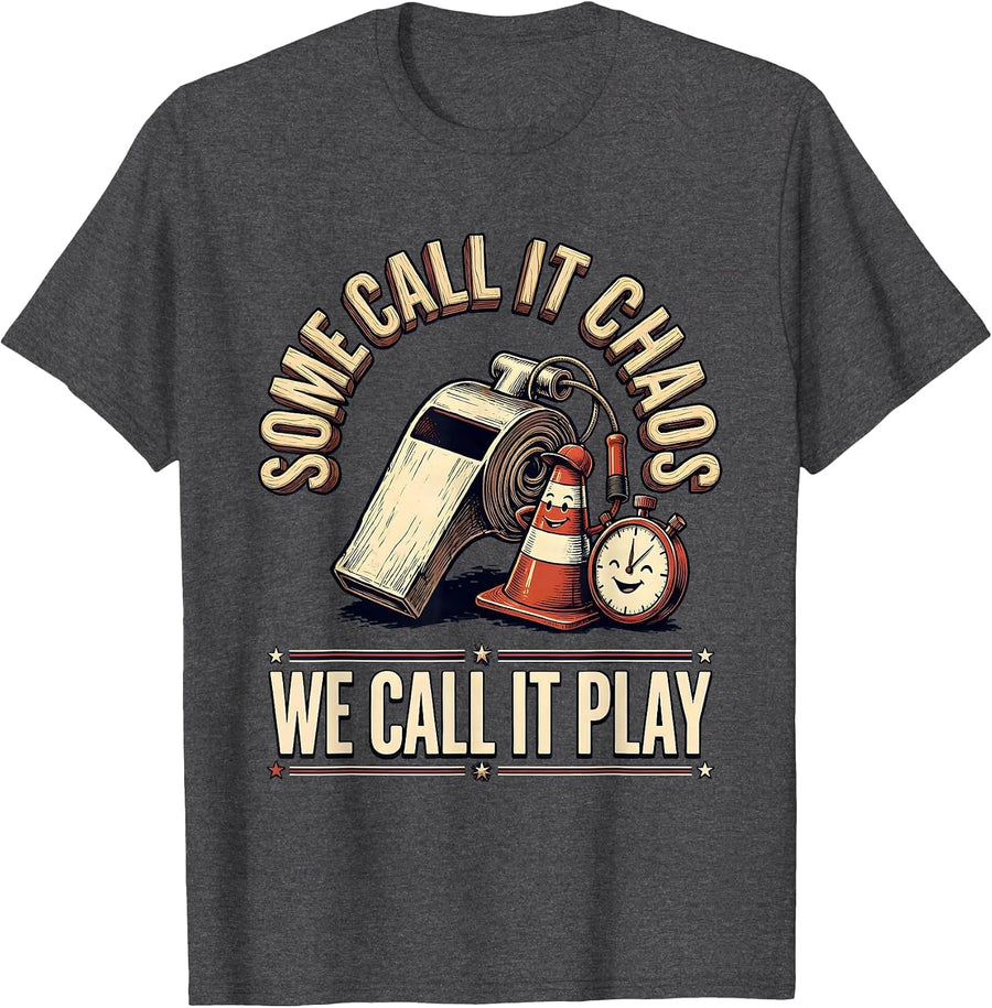 Men's Some Call It Chaos We Call It Play PE Teacher Back To School T-Shirt - Dark Heather Grey
