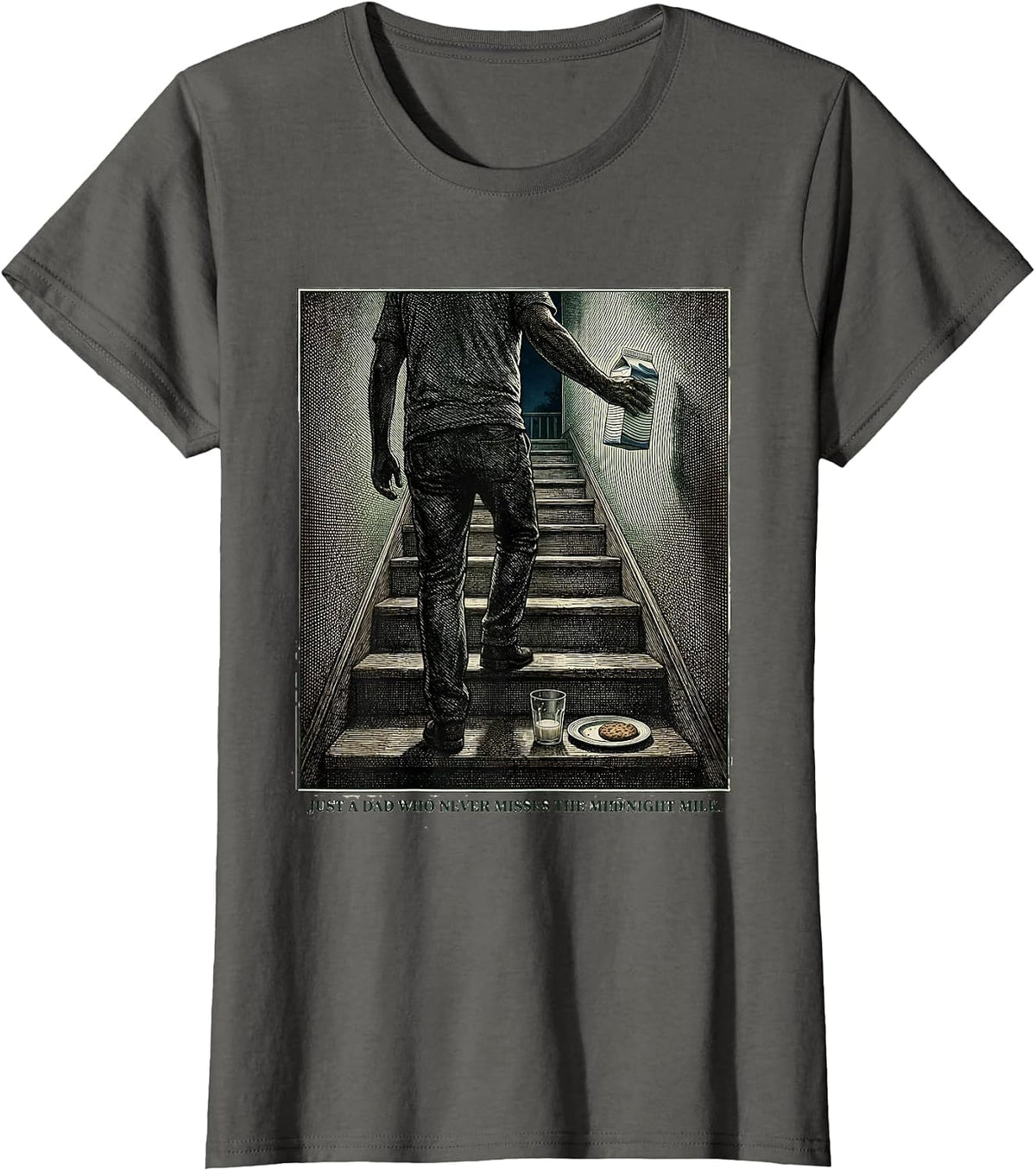Women's Just A Dad Who Never Misses The Midnight Milk Funny T-Shirt - Asphalt Grey