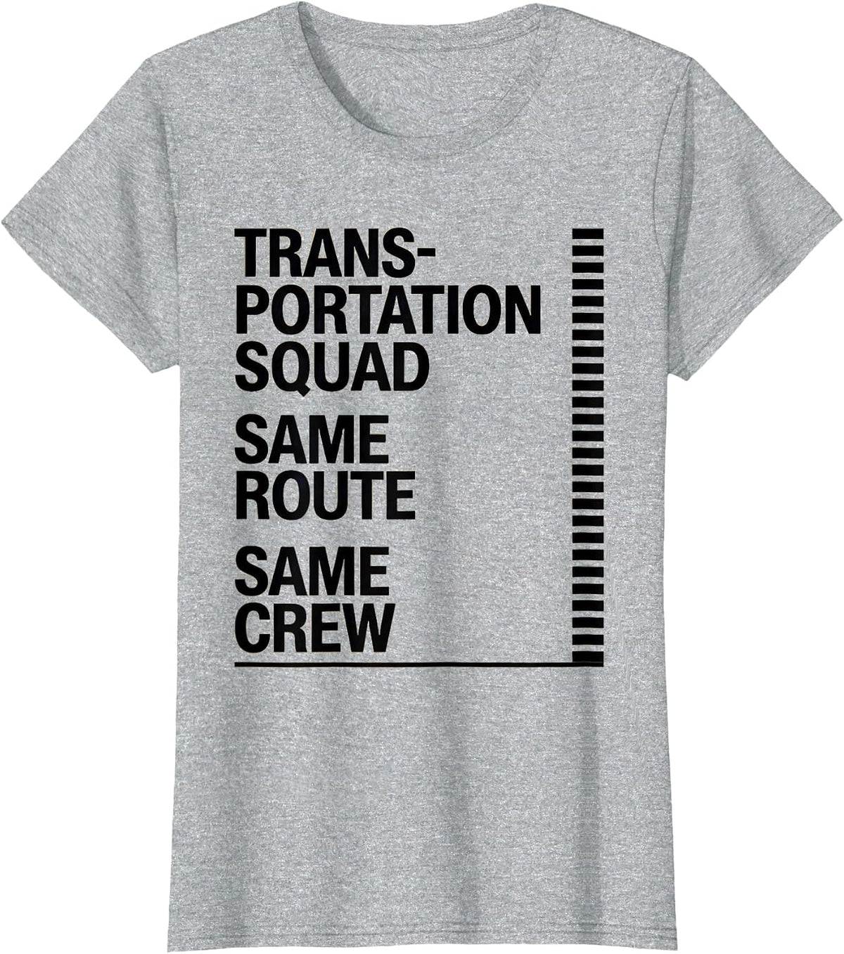 Women's Transportation Squad Same Route Same Crew School Bus Driver T-Shirt - Heather Grey